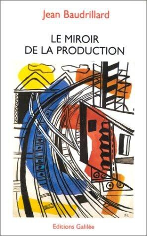 Le miroir de la production