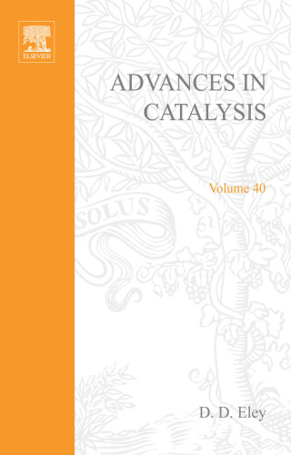 Advances in Catalysis, Vol. 40