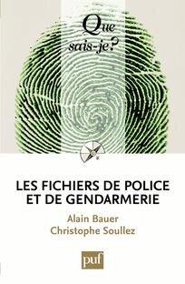 Les fichiers de police et de gendarmerie