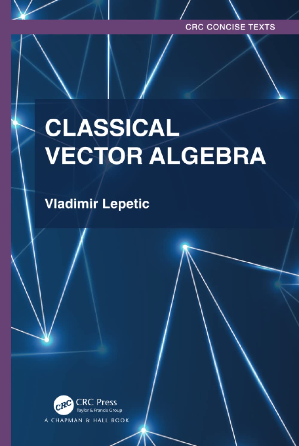 Classical Vector Algebra