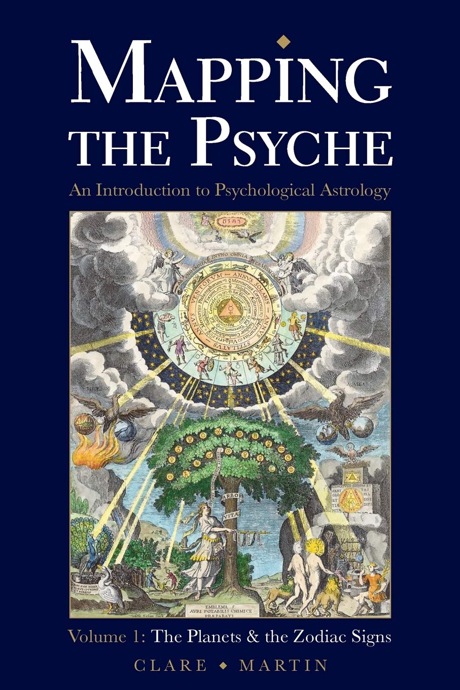 Mapping the Psyche Volume 1: The Planets and the Zodiac Signs