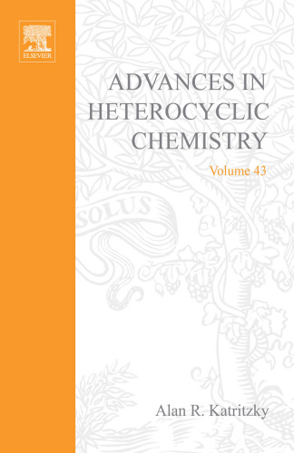 Advances in Heterocyclic Chemistry, Vol. 43