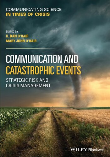 Communication and Catastrophic Events: Strategic Risk and Crisis Management