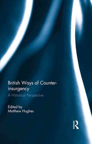 British Ways of Counter-insurgency: A Historical Perspective