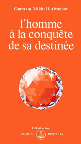 L'homme à la conquête de sa destinée