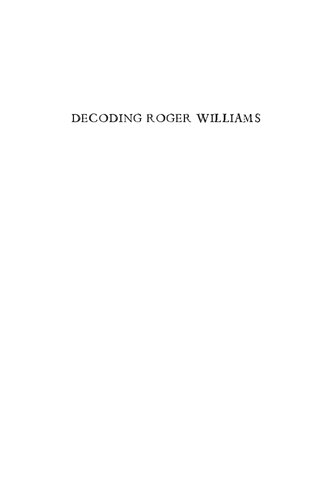 Decoding Roger Williams: The Lost Essay of Rhode Island's Founding Father