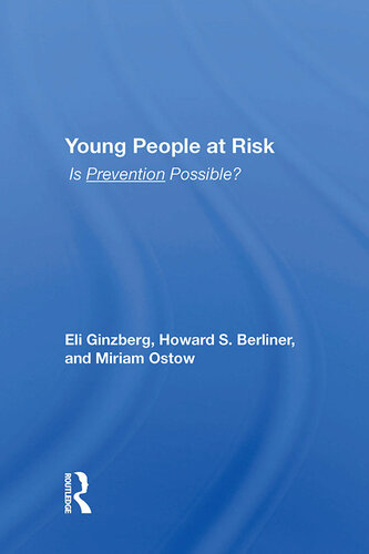 Young People At Risk: Is Prevention Possible? (Conservation of Human Resources Studies in Health Policy)