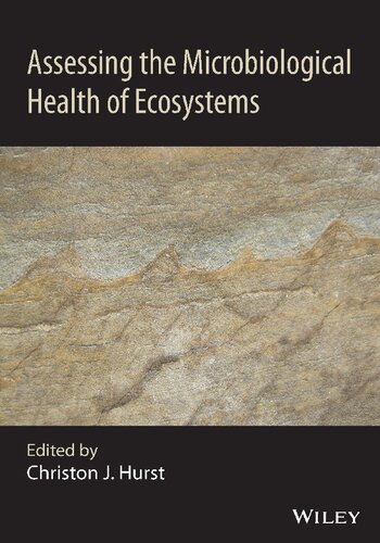 Assessing the Microbiological Health of Ecosystems