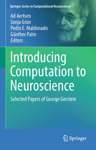 Introducing Computation to Neuroscience: Selected Papers of George Gerstein