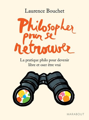 Philosopher pour se retrouver