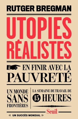 Utopies réalistes. En finir avec la pauvreté