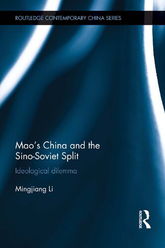 Mao's China and the Sino-Soviet Split: Ideological Dilemma