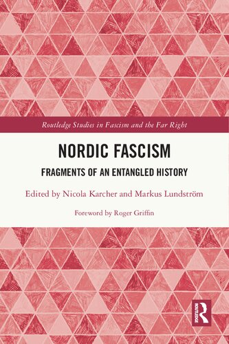 Nordic Fascism: Fragments of an Entangled History