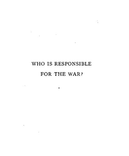 Whois responsible for the war?