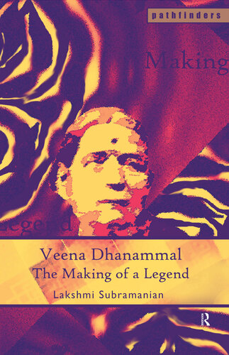 Veena Dhanammal: The Making of a Legend