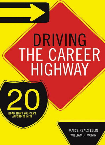 Driving the Career Highway: 20 Road Signs You Can't Afford to Miss