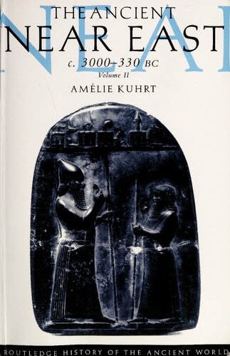 The Ancient near East C3000-330 BC: Vol II