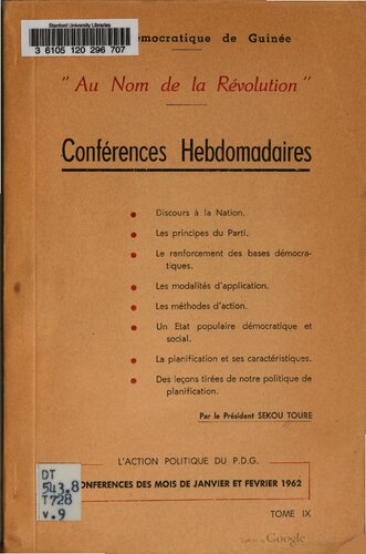 ”Au Nom de la Révolution”. Conférences Hebdomadaires. L’action politique du P.D.G. Conférences des mois de janvier et février 1962