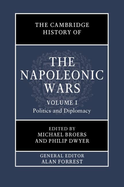 : Volume 1, Politics and Diplomacy