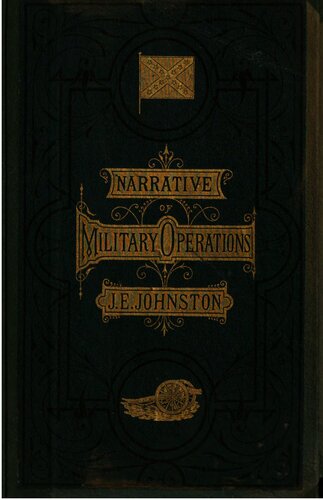 Narrative of Military Operations directed during the late War between the States