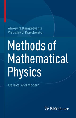 Methods of Mathematical Physics: Classical and Modern