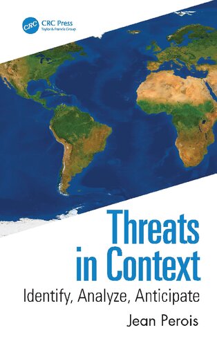 Threats in Context: Identify, Analyze, Anticipate