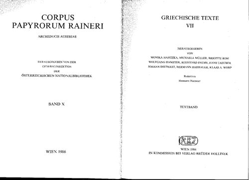 Corpus Papyrorum Raineri Archeducis Austriae / Corpus Papyrorum Raineri Archeducis Austriae: Griechische Texte VII