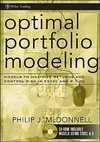 Optimal Portfolio Modeling, CD-ROM includes Models Using Excel and R: Models to Maximize Returns and Control Risk in Excel and R (Wiley Trading)