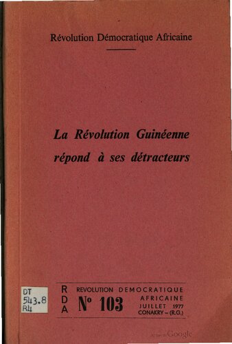 La Révolution guinéenne répond à ses détracteurs