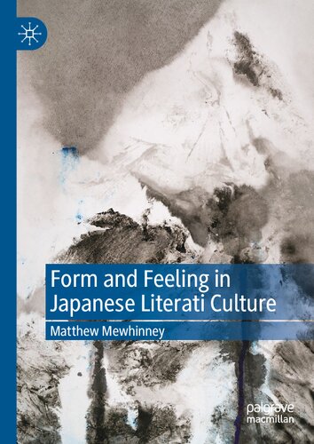 Form and Feeling in Japanese Literati Culture