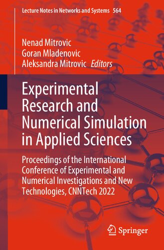 Experimental Research and Numerical Simulation in Applied Sciences: Proceedings of the International Conference of Experimental and Numerical Investigations and New Technologies, CNNTech 2022