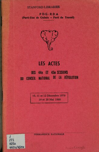 Les actes des 44e et 45e sessions du Conseil national de la révolution: 10, 11 et 12 décembre 1979 — 19 et 20 mai 1980