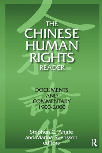 The Chinese Human Rights Reader: Documents and Commentary 1900–2000