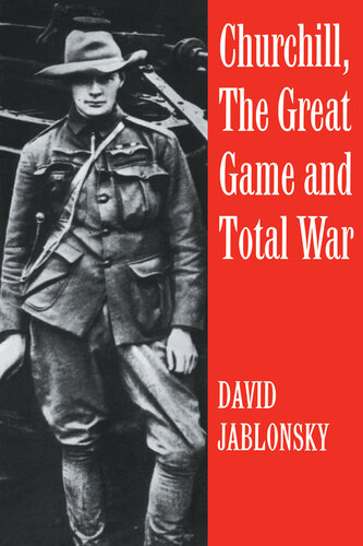 Churchill, the Great Game and Total War