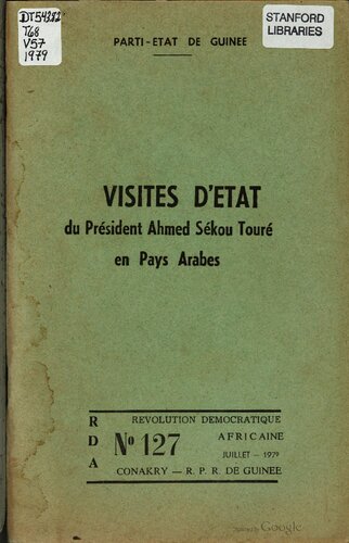 Visites d’état du Président Ahmed Sékou Touré en Pays arabes