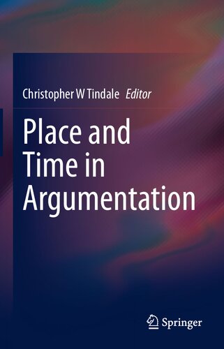 Place and Time in Argumentation