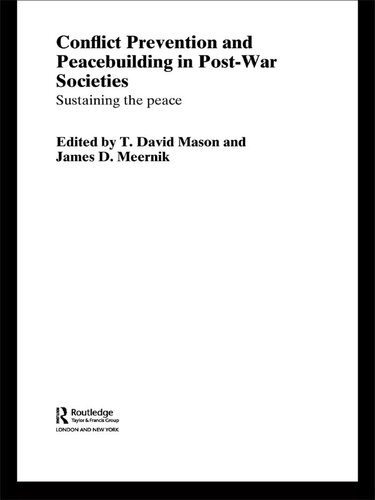 Conflict Prevention and Peacebuilding in Post-War Societies: sustaining the peace