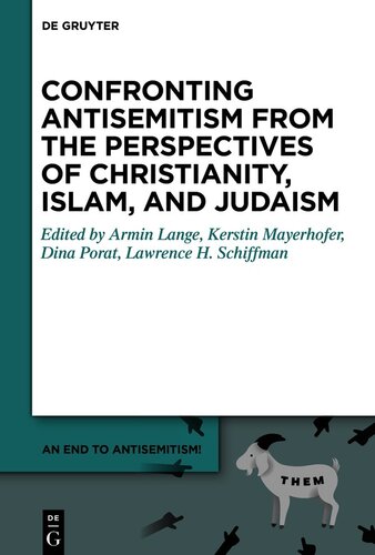 Confronting Antisemitism from the Perspectives of Christianity, Islam and Judaism