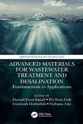 Advanced Materials for Wastewater Treatment and Desalination: Fundamentals to Applications