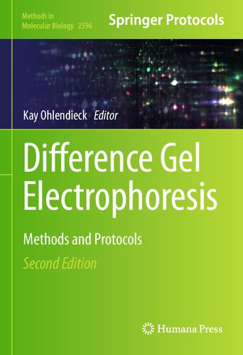 Difference Gel Electrophoresis: Methods and Protocols