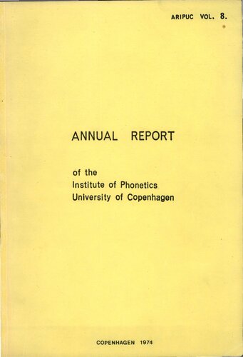 Annual Report of the Institute of Phonetics University of Copenhagen