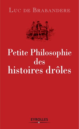 Petite philosophie des histoires drôles