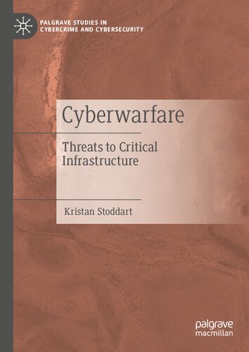 Cyberwarfare: Threats to Critical Infrastructure