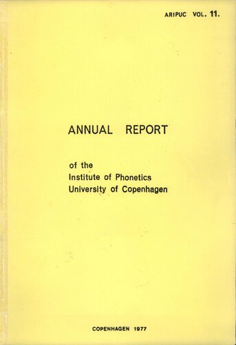 Annual Report of the Institute of Phonetics University of Copenhagen