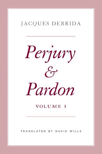 Perjury and Pardon, Volume I