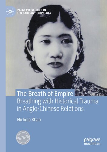 The Breath of Empire: Breathing with Historical Trauma in Anglo-Chinese Relations