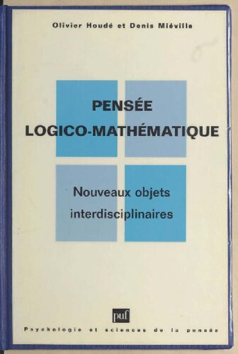 Pensée logico-mathématique : Nouveaux objets interdisciplinaires