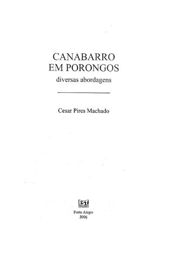 Canabarro em Porongos - Diversas abordagens