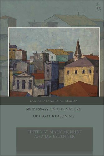 New Essays on the Nature of Legal Reasoning