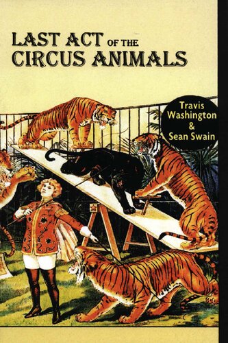 Last Act of the Circus Animals